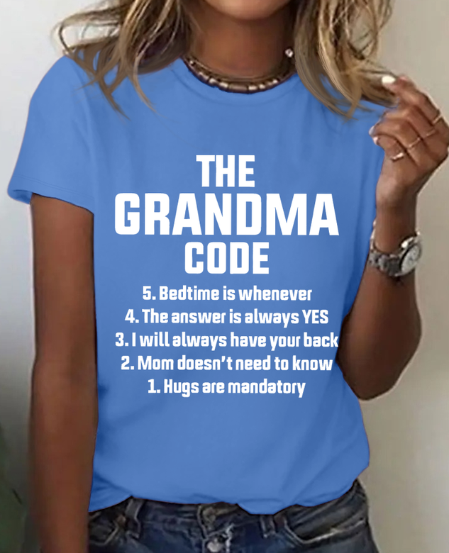 The Grandma Code Funny Casual Cotton T-shirt
