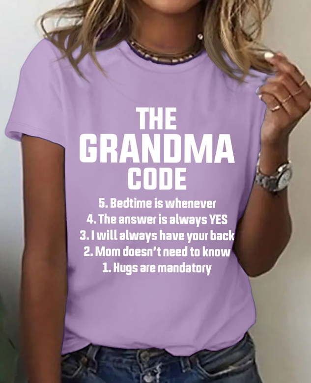 The Grandma Code Funny Casual Cotton T-shirt